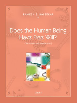 cover image of Does the Human Being Have Free Will?